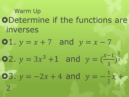 Warm Up. Algebra 3 Chapter 7: Powers, Roots, and Radicals Lesson 5: Graphing Square Roots and Cubed Roots.