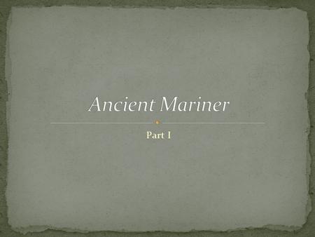 Part I. Latin Epigraph of Ancient Mariner Epi*graph (?), n. 1. Any inscription set upon a building; especially, one which has to do with the building.