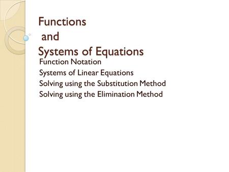 Functions and Systems of Equations