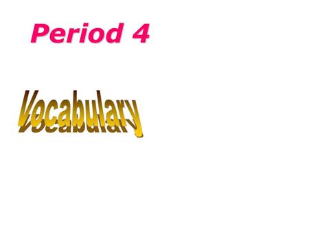 Period 4 March April May June July August September October November.