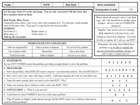 NamePOWDue Date Date submitted Total points/Grade / 30 Please attach all scratch work to your final copy. All work should be on another sheet of paper.