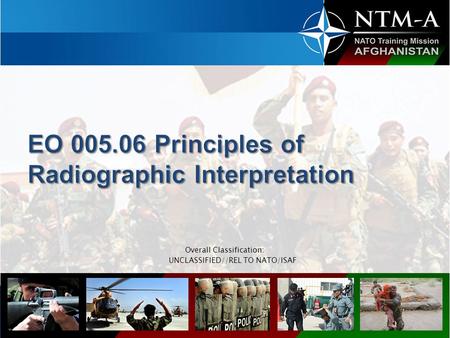 Overall Classification: UNCLASSIFIED//REL TO NATO/ISAF.