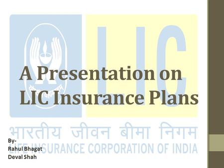 A Presentation on LIC Insurance Plans