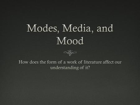 Literary TermsLiterary Terms  Mood: the effect of literature on the reader: it is usually controlled by imagery  Imagery: the use of language to represent.