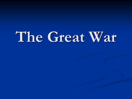 The Great War. Over There Johnnie, get your gun, Get your gun, get your gun, Take it on the run, On the run, on the run. Hear them calling, you and me,