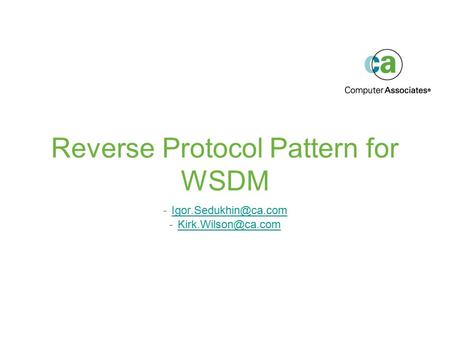 Reverse Protocol Pattern for WSDM