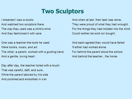 Two Sculptors I dreamed I saw a studio