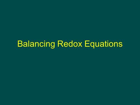 Balancing Redox Equations