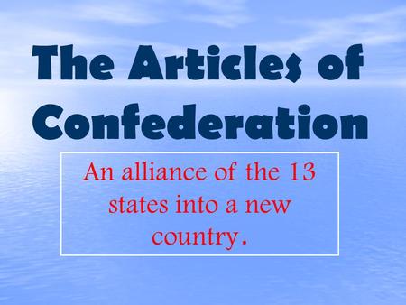 The Articles of Confederation