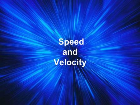 Speed and Velocity Distance vs. Displacement You drive the path, and your odometer goes up by 8 miles (your distance). Your displacement is the shorter.