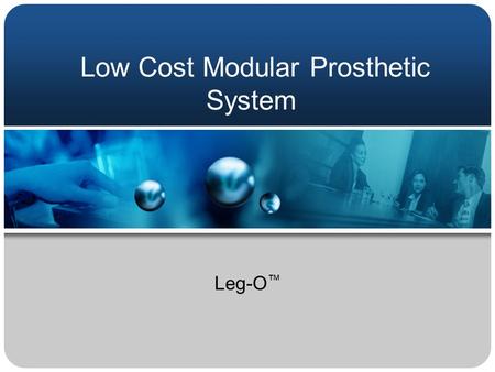 Low Cost Modular Prosthetic System Leg-O ™. Landmines.