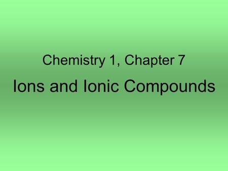 Ions and Ionic Compounds