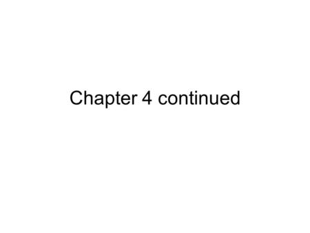 Chapter 4 continued. Intermittent Inspection –Oversight of several projects makes continuous observation impossible –Do weekly reports instead of dailies.