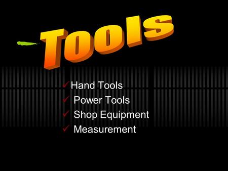 Tools Hand Tools Power Tools Shop Equipment Measurement.