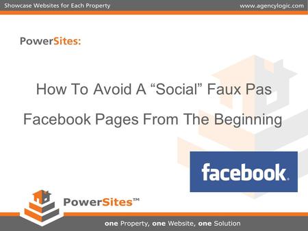 How To Avoid A “Social” Faux Pas Facebook Pages From The Beginning.