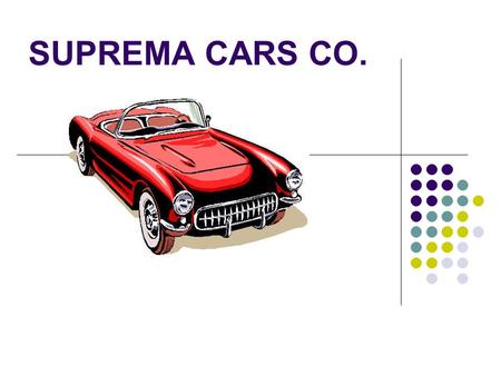 SUPREMA CARS CO..