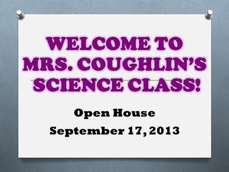 Open House September 17, 2013. MON.TUES.WED.THURS.FRI. 8:05-8:10HR HR HR HR HR 8:12 – 9:1212341 9:14 – 10:14 23412 10:16- 11:38 ENCORE 11:40- 12:40 34123.