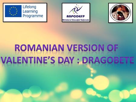 Dragobete is a traditional Romanian holiday originating from Dacian times and celebrated on February, the 24th. Specifically, Dragobete was the son of.