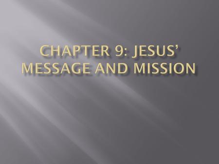  Have you ever thought about what your mission and life would be? Not just your profession, but your purpose in life?