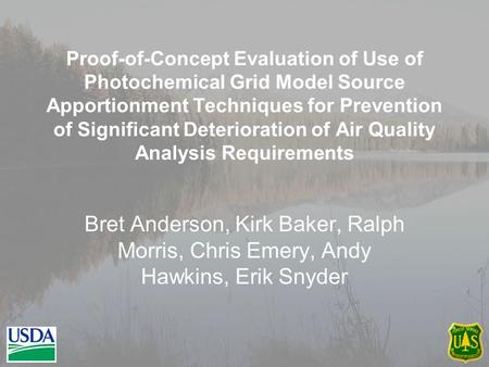 Proof-of-Concept Evaluation of Use of Photochemical Grid Model Source Apportionment Techniques for Prevention of Significant Deterioration of Air Quality.