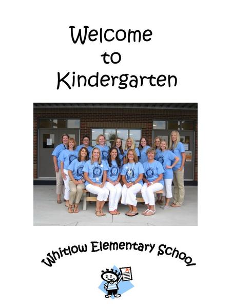 Welcome to Kindergarten.