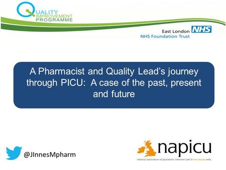 @JInnesMpharm A Pharmacist and Quality Lead’s journey through PICU: A case of the past, present and future.