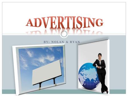 BY: NOLAN & RYAN. Training and Education Some employers prefer a bachelor's degree in advertising or journalism. A completion of an internship in highly.