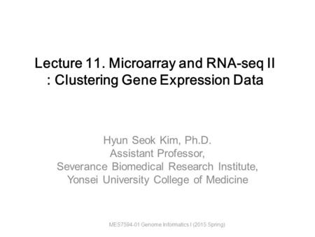 Lecture 11. Microarray and RNA-seq II