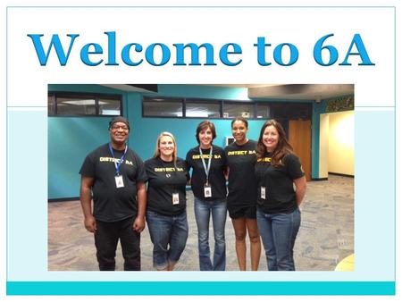 Mr. Robinson- Social Studies Ms. Monaco- Math Mrs. Smith – Language Arts Mrs. Lee- Inst. Assistant Mrs. Snyder - Science.