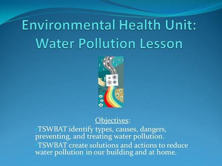 Environmental Health Unit: Water Pollution Lesson