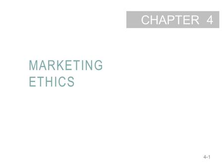 4 MARKETING ETHICS.