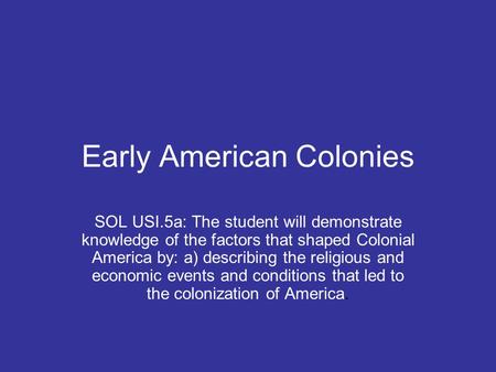 Early American Colonies