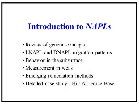 Introduction to NAPLs Review of general concepts