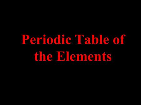 Periodic Table of the Elements. Select an element = Internet link ()