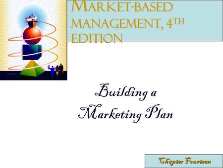 Market-Based Management, 4th edition