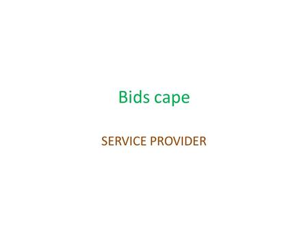 Bids cape SERVICE PROVIDER. Front Page Vendor Login.