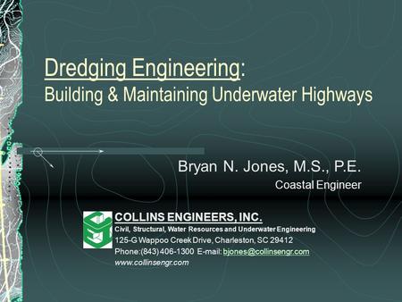 Dredging Engineering: Building & Maintaining Underwater Highways