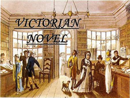 VICTORIAN NOVEL.