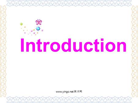 www.yingc.net 英才网 Introduction www.yingc.net 英才网 Literature.