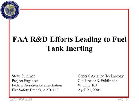 FAA R&D Efforts Leading to Fuel Tank Inerting