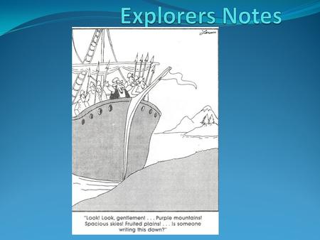 It all started when… We think the story started with Christopher Columbus setting off to explore and find a faster route to Asia but that isn’t the beginning.