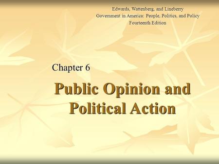 Public Opinion and Political Action