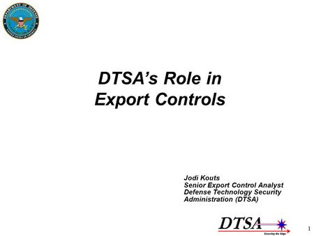 DTSA’s Role in Export Controls