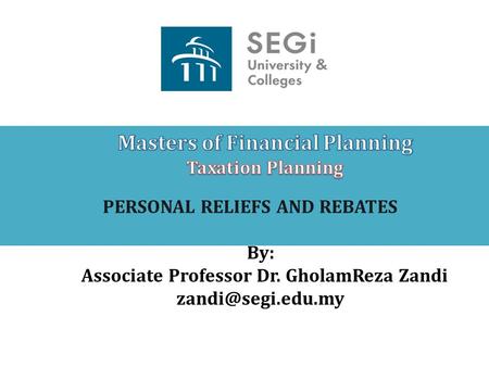 Masters of Financial Planning Associate Professor Dr. GholamReza Zandi