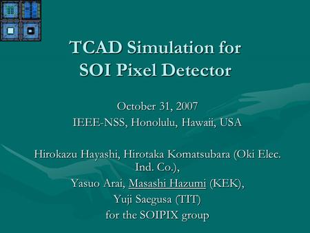 TCAD Simulation for SOI Pixel Detector