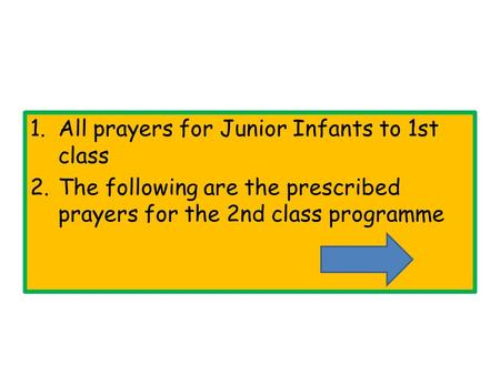 All prayers for Junior Infants to 1st class