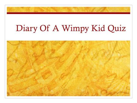 Diary Of A Wimpy Kid Quiz. Question 1 What animal did Manny win at the carnival? A : a pig B : a rabbit C : a fish D : a coupon for a free corndog.