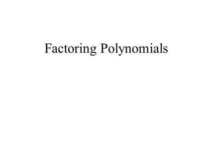 Factoring Polynomials