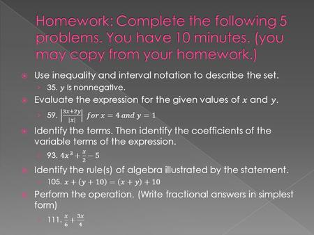  Form of notation for writing repeated multiplication using exponents.