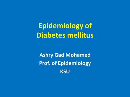 Epidemiology of Diabetes mellitus